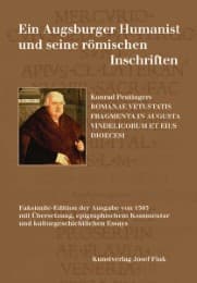 Cover von Ein Augsburger Humanist und seine römischen Inschriften
