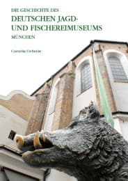 Cover von Die Geschichte des Deutschen Jagd- und Fischereimuseums München