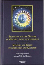 Cover von Begegnung mit dem Wunder in Märchen, Sagen und Legenden - Märchen als Brücke für Menschen und Kulturen