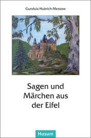 Cover von Sagen und Märchen aus der Eifel