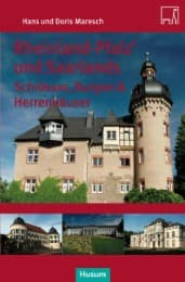 Cover von Rheinland-Pfalz und Saarlands Schlösser, Burgen und Herrensitze