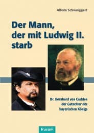 Cover von Der Mann, der mit Ludwig II. starb