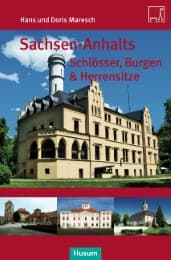 Cover von Sachsen-Anhalts Schlösser, Burgen & Herrensitze