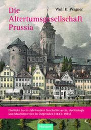 Cover von Die Altertumsgesellschaft Prussia