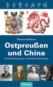 Cover von Ostpreußen und China