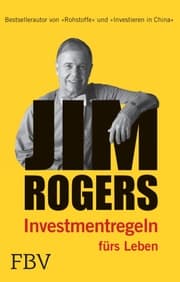 Cover von Jim Rogers - Investmentregeln für das Leben