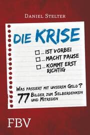 Cover von Die Krise ... ist vorbei ... macht Pause ... kommt erst richtig