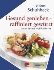 Cover von Gesund genießen - raffiniert gewürzt
