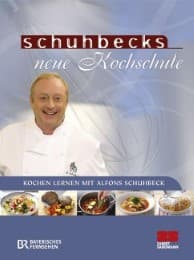 Cover von Schuhbecks neue Kochschule