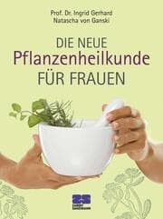 Cover von Die neue Pflanzenheilkunde für Frauen