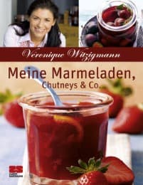 Cover von Meine Marmeladen, Chutneys & Co.