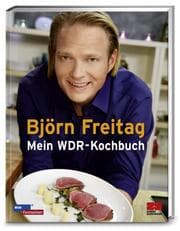 Cover von Björn Freitag - Mein WDR-Kochbuch