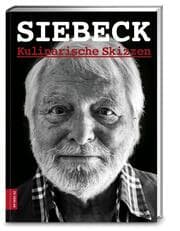 Cover von Siebeck - Kulinarische Skizzen