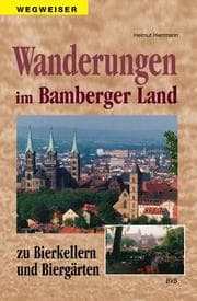 Cover von Wanderungen im Bamberger Umland zu Bierkellern und Biergärten