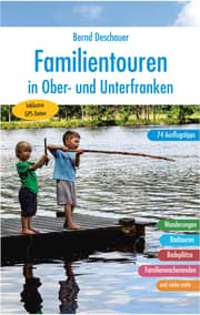 Cover von Familientouren in Ober- und Unterfranken