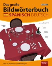 Cover von Das große Bildwörterbuch Spanisch-Deutsch: 35.000 Wörter und Wendungen