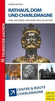 Cover von Rathaus, Dom und Charlemagne