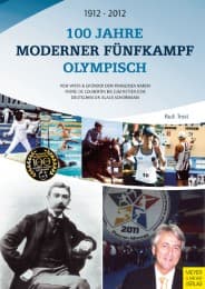 Cover von 100 Jahre Moderner Fünfkampf Olympisch 1912-2012