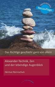 Cover von Das Richtige geschieht von ganz allein