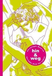 Cover von Hin & weg. Verliebe dich ins Leben