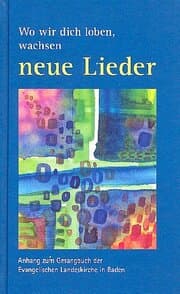 Cover von Wo wir dich loben, wachsen neue Lieder