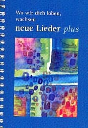 Cover von Wo wir dich loben, wachsen neue Lieder - plus