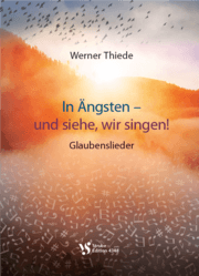 Cover von In Ängsten - und siehe, wir singen!