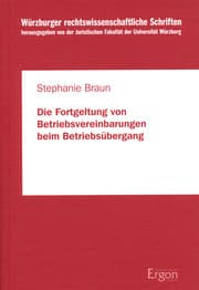 Cover von Die Fortgeltung von Betriebsvereinbarungen beim Betriebsübergang