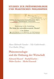 Cover von Phänomenologie und die Ordnung der Wirtschaft