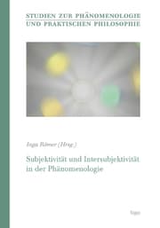 Cover von Subjektivität und Intersubjektivität in der Phänomenologie