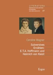 Cover von Subversives Erzählen: E.T.A.Hoffmann und Heinrich von Kleist