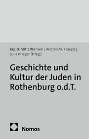 Cover von Geschichte und Kultur der Juden in Rothenburg o.d.T.