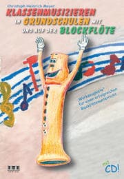 Cover von Klassenmusizieren in Grundschulen mit und auf der Blockflöte