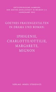 Cover von Goethes Frauengestalten in Drama und Roman: