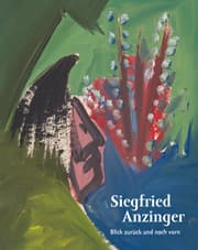 Cover von Siegfried Anzinger - Blick zurück und nach vorn