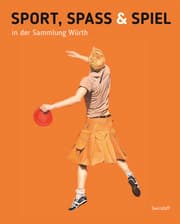 Cover von Sport, Spass und Spiel in der Sammlung Würth