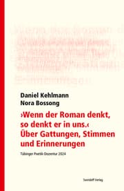 Cover von 'Wenn der Roman denkt, so denkt er in uns'. Über Gattungen, Stimmen und Erinnerungen