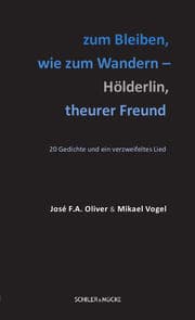 Cover von zum Bleiben, wie zum Wandern - Hölderlin, theurer Freund