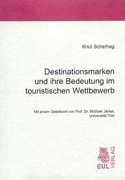 Cover von Destinationsmarken und ihre Bedeutung im touristischen Wettbewerb