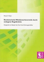 Cover von Revolutorische Wettbewerbsvorteile durch endogene Regelbrüche