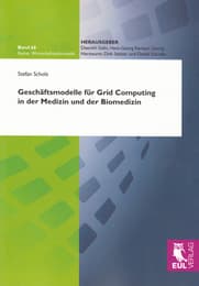 Cover von Geschäftsmodelle für Grid Computing in der Medizin und der Biomedizin