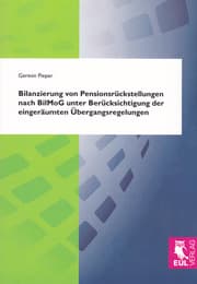 Cover von Bilanzierung von Pensionsrückstellungen nach BilMoG unter Berücksichtigung der eingeräumten Übergangsregelungen
