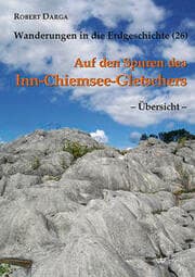 Cover von Auf den Spuren des Inn-Chiemsee-Gletschers - Übersicht -