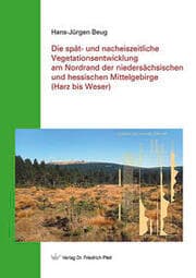 Cover von Die spät- und nacheiszeitliche Vegetationsentwicklung am Nordrand der niedersächsischen und hessischen Mittelgebirge (Harz bis Weser)