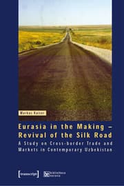 Cover von Eurasia in the Making - Revival of the Silk Road
