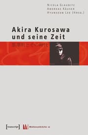 Cover von Akira Kurosawa und seine Zeit