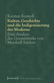 Cover von Kultur, Geschichte und die Indigenisierung der Moderne