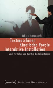 Cover von Textmaschinen, Kinetische Poesie, Interaktive Installation