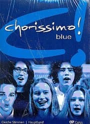 Cover von chorissimo! blue. Schulchorbuch für gleiche Stimmen