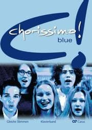 Cover von chorissimo! blue. Schulchorbuch für gleiche Stimmen